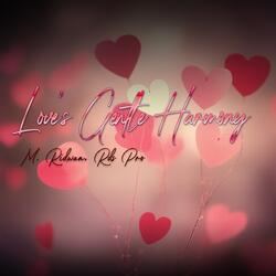 Love’s Gentle Harmony