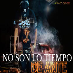 No Son Lo Tiempo De Ante