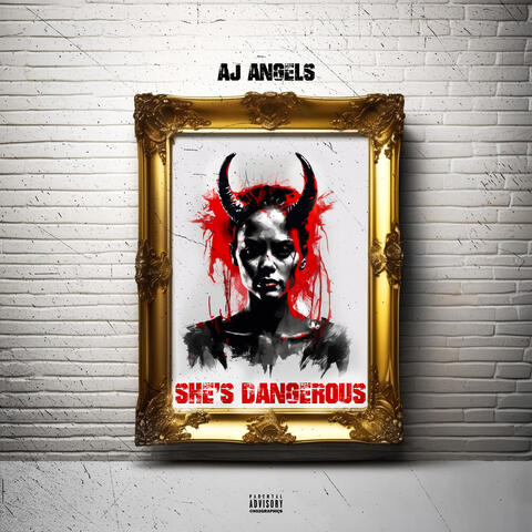 SHE'S DANGEROUS