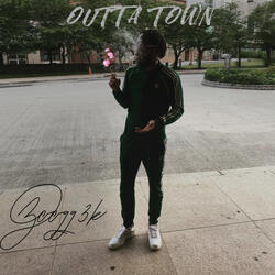 O.T (Outta Town)