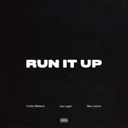Run It Up