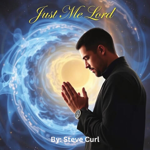 Just Me Lord