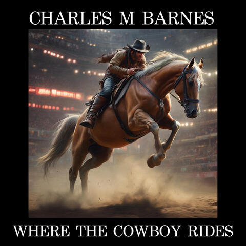 Where the Cowboy Rides