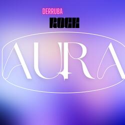 ROCK DERRUBA AURA