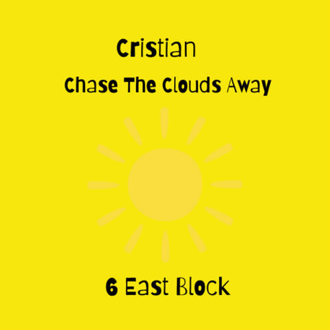Cristian Chase The Clouds Away