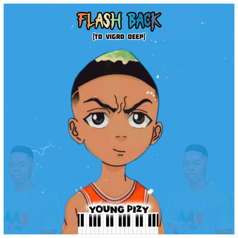 Flash Back (To Vigro Deep)