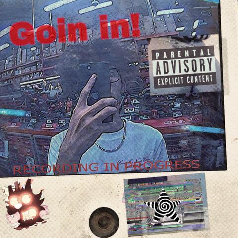 goin in!