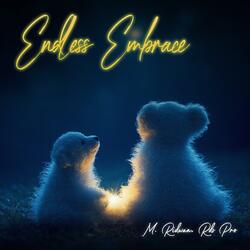 Endless Embrace