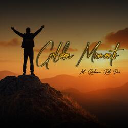 Golden Moments