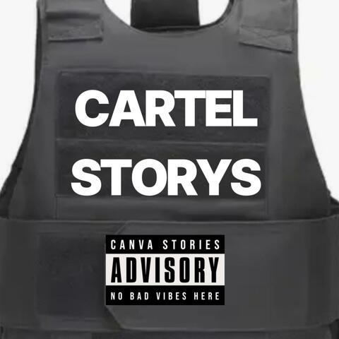 Cartel Story’s