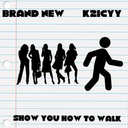 Show You How To Walk