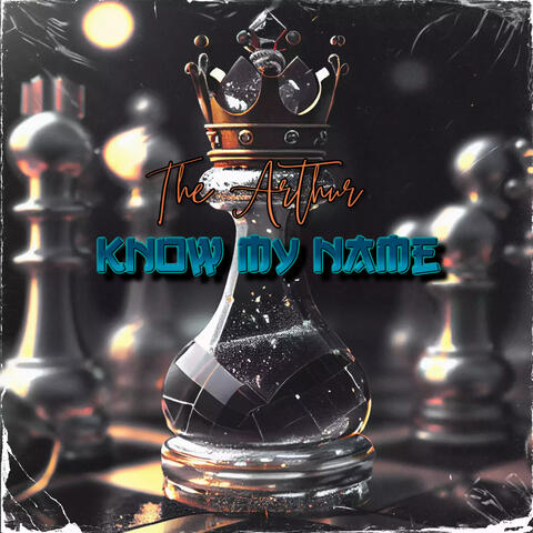 Know my name