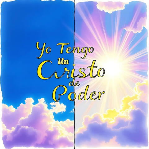 Yo Tengo un Cristo de Poder