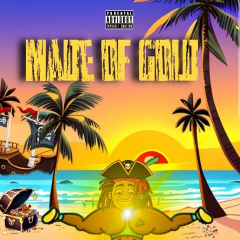 Made Of Gold
