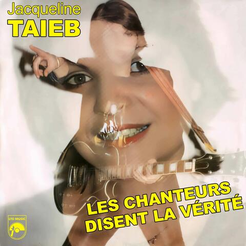 Les chanteurs disent la vérité
