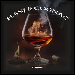 Hasj & Cognac