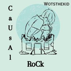 Causal Rock