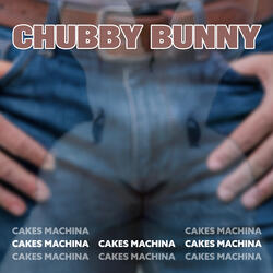 Chubby Bunny
