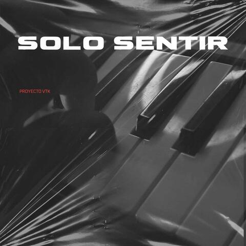Solo sentir