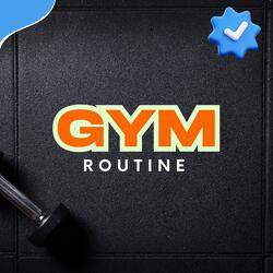 GYM ROUTINE