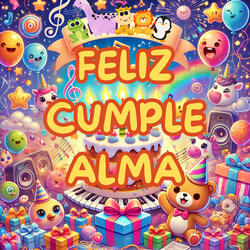 Feliz cumple Alma