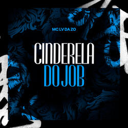 Cinderela do Job