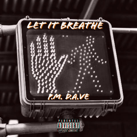Let It Breathe