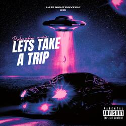 LET’S TAKE A TRIP (BASS BOOSTED)