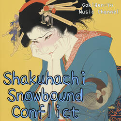 Shakuhachi Snowbound Conflict