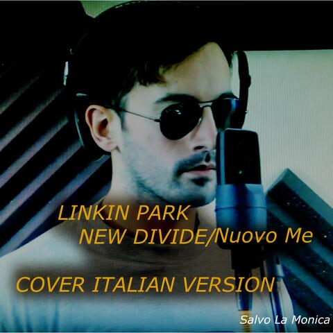 New Divide / Nuovo Me