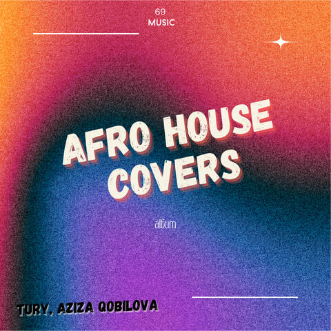 Afro House Covers
