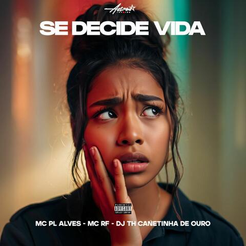 Se Decide Vida