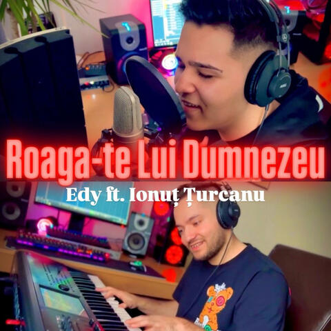 Roaga-te Lui Dumnezeu