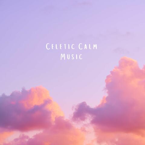 Celetic Calm Music