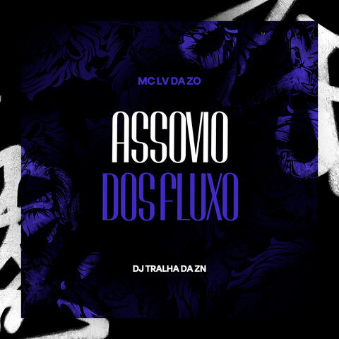 Assovio Dos Fluxo