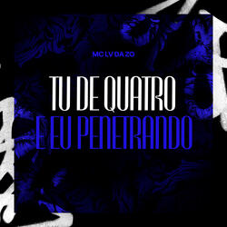 Tu de Quatro e Eu Penetrando