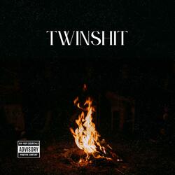 Twinshit
