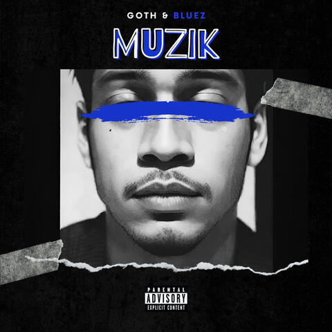 Goth & Bluez Muzik
