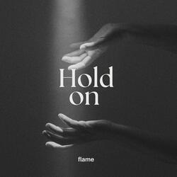 Hold On