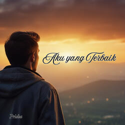 Aku yang Terbaik