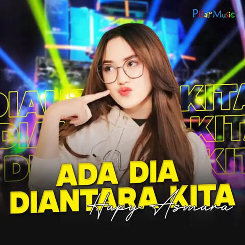 Ada Dia Antara Kita