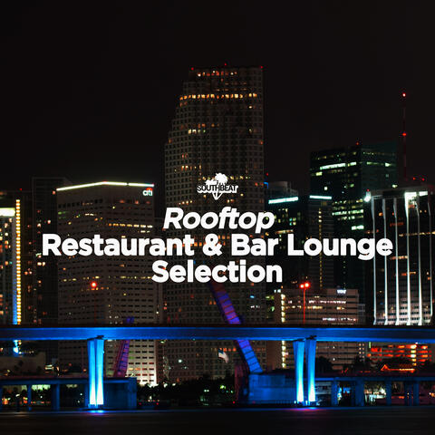 Rooftop Restaurant & Bar Lounge Selection