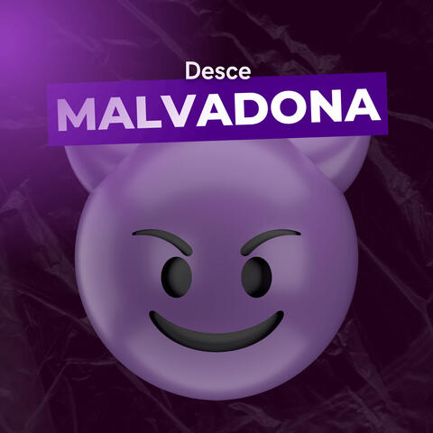 Desce Malvadona