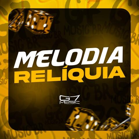 Melodia Relíquia