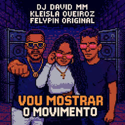 Vou Mostrar o Movimento