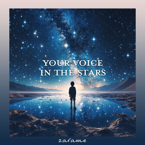 Your Voice in the Stars
