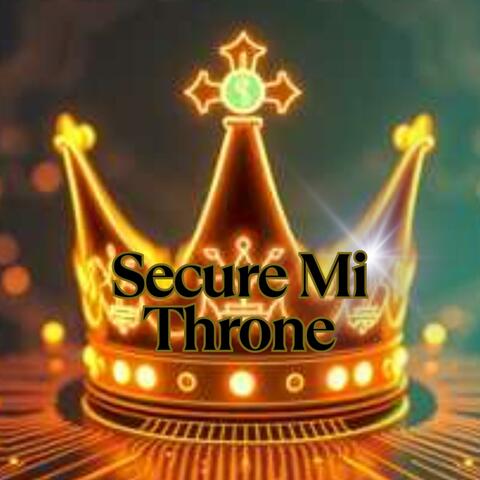 Secure Mi Throne