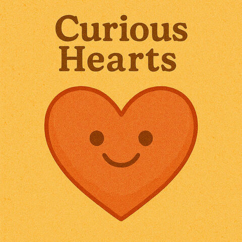 Curious Hearts