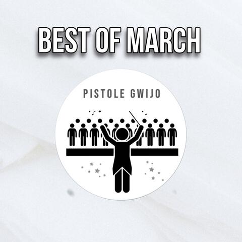 Best Of March
