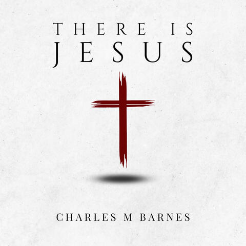 There Is Jesus